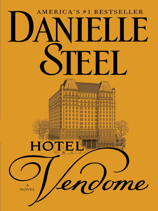 Title details for Hotel Vendome by Danielle Steel - Available
